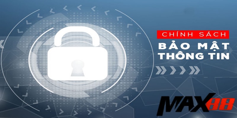 Chính sách bảo mật Max88.cash – Thông tin mật thiết bạn cần biết 1 Hệ thống bảo mật của Max88 đủ mạnh không?